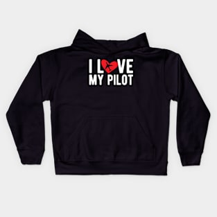 I Love My Pilot Kids Hoodie